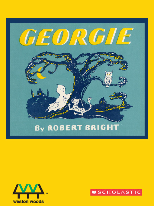 Title details for Georgie by Robert Bright - Available